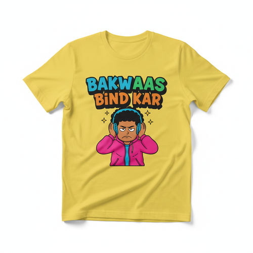 Bakwaas Band Kar T-Shirt